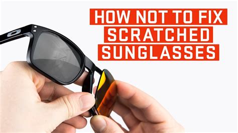 how to get scratches out of oakley sunglasses|repairing scratches on sunglasses.